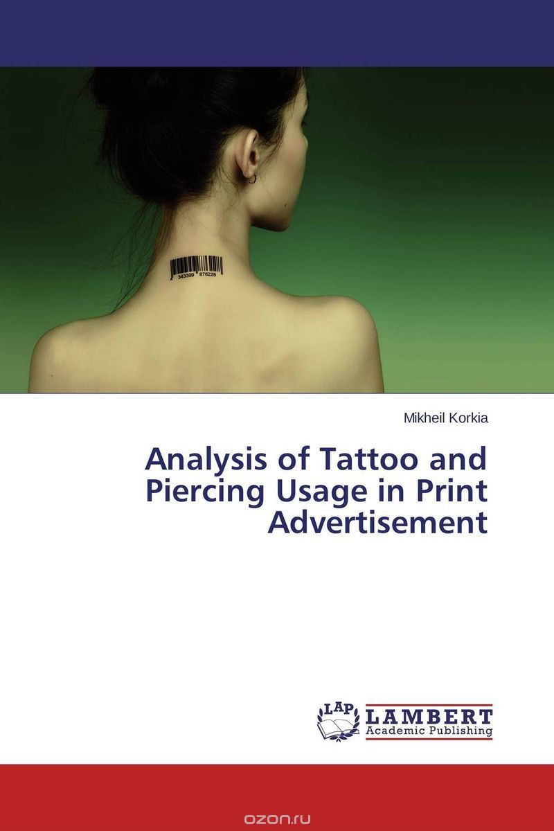 Скачать книгу "Analysis of Tattoo and Piercing Usage in Print Advertisement"
