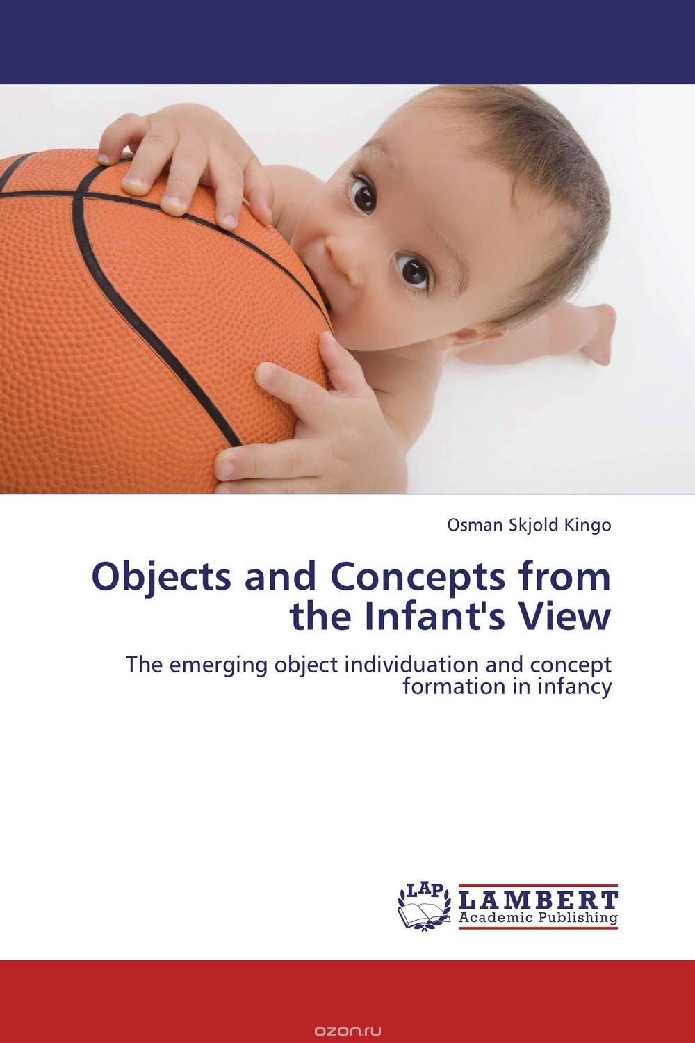 Скачать книгу "Objects and Concepts from the Infant's View"