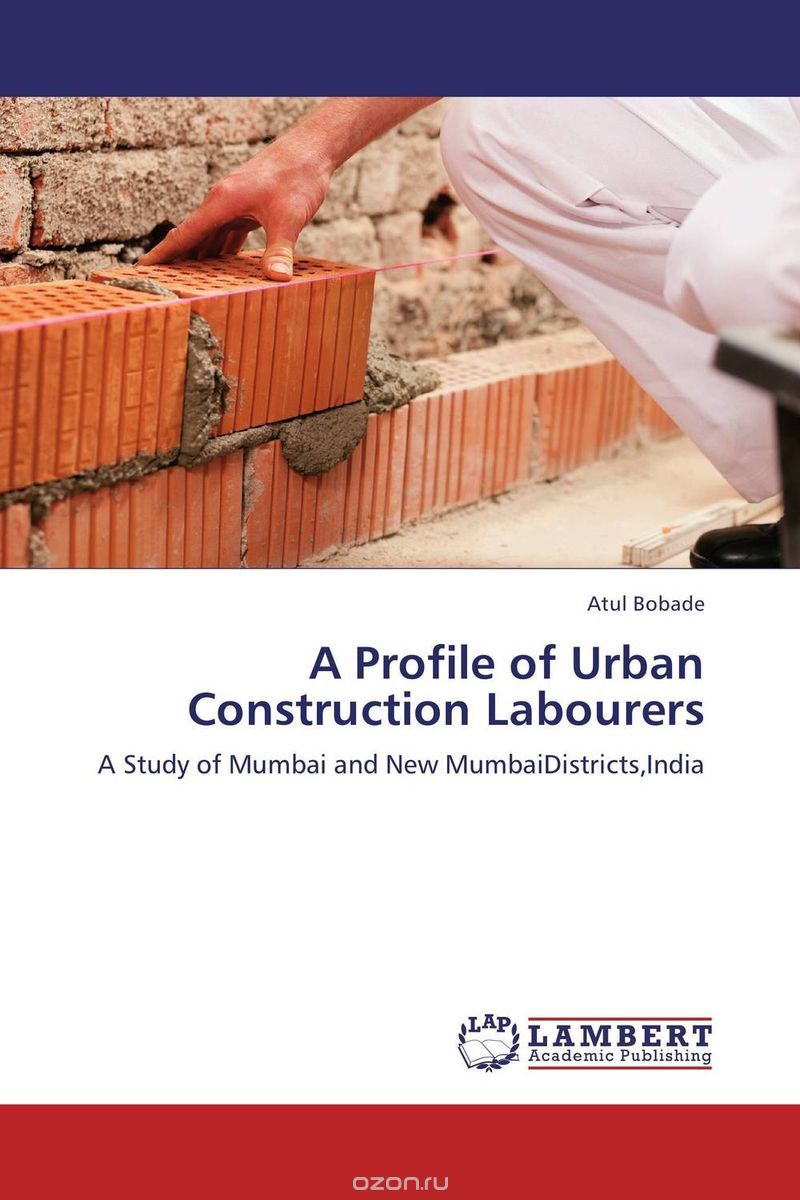 Скачать книгу "A Profile of Urban Construction Labourers"