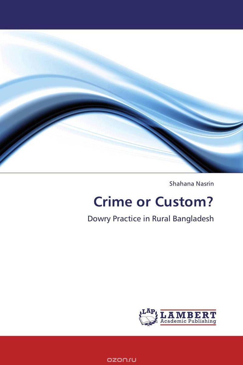Crime or Custom?