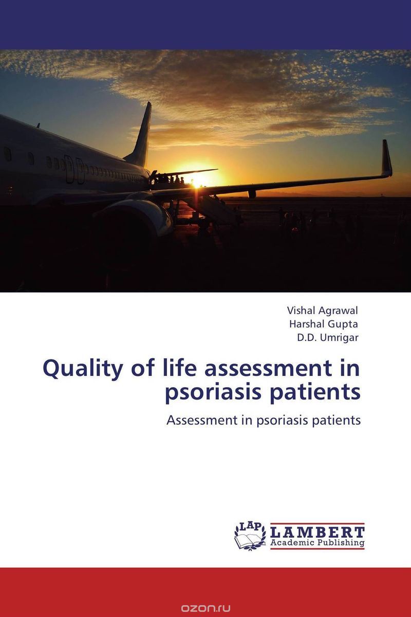 Quality of life assessment in psoriasis patients