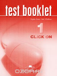 Click On 1: Test Booklet, Virginia Evans, Neil O'Sullivan