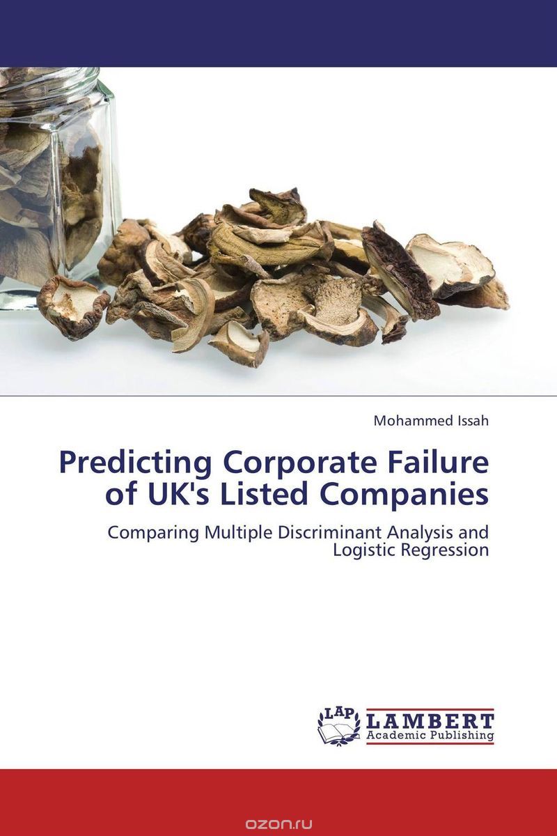 Скачать книгу "Predicting Corporate Failure of UK's Listed Companies"