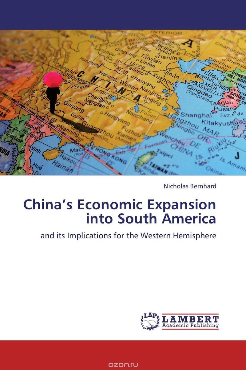 Скачать книгу "China’s Economic Expansion into South America"