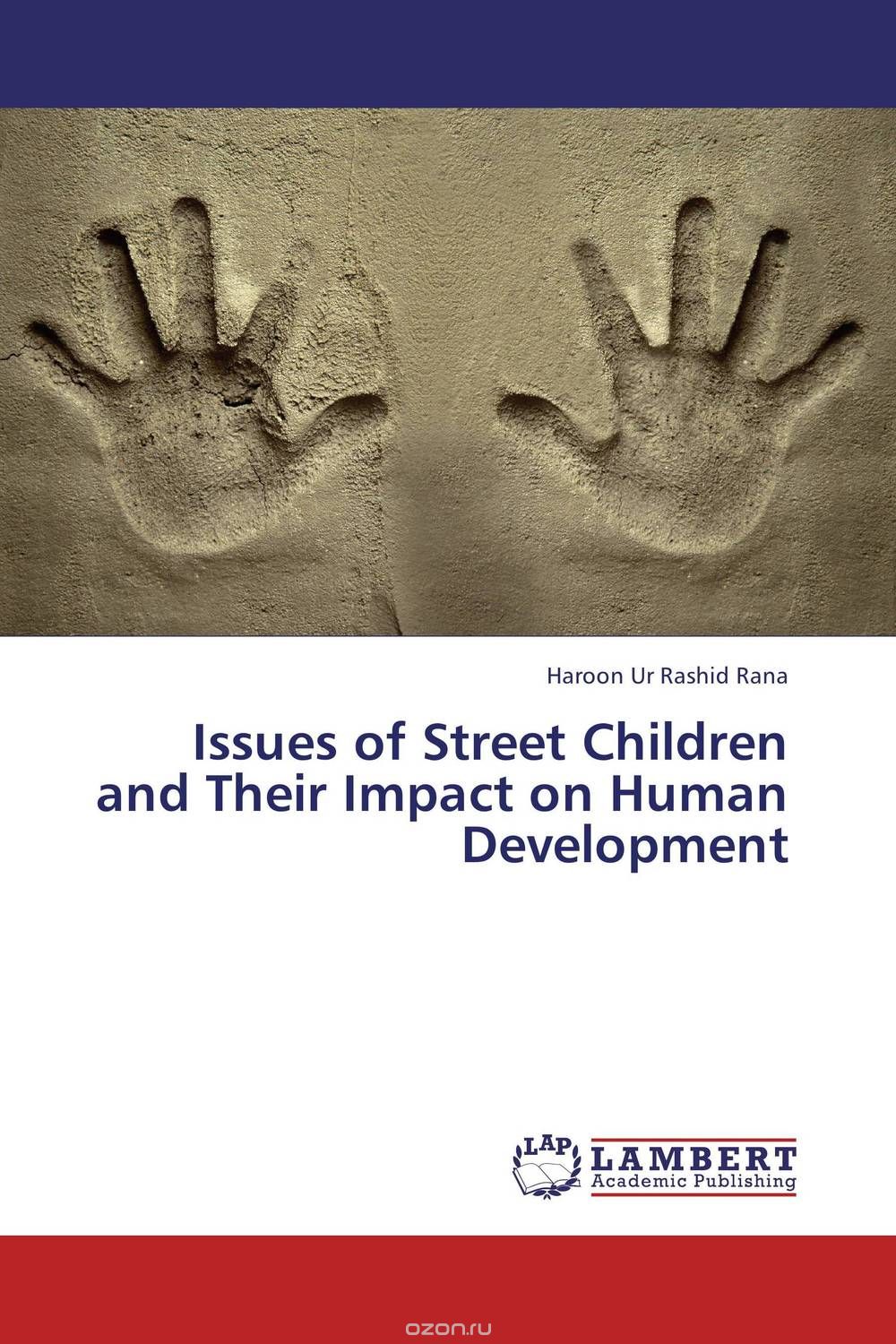 Скачать книгу "Issues of Street Children and Their Impact on Human Development"