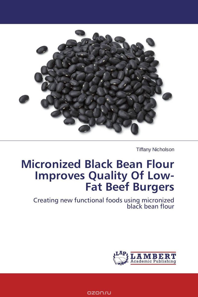 Micronized Black Bean Flour Improves Quality Of Low-Fat Beef Burgers