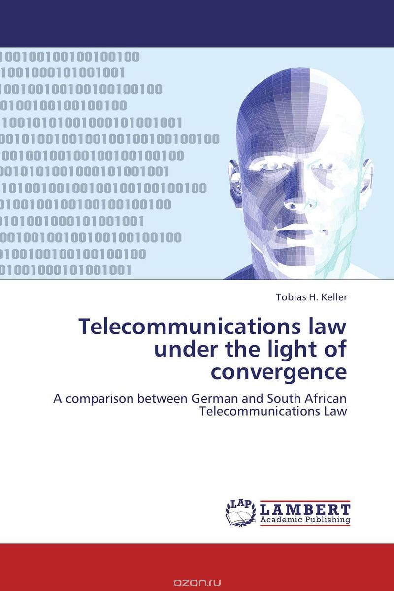 Скачать книгу "Telecommunications law under the light of convergence"