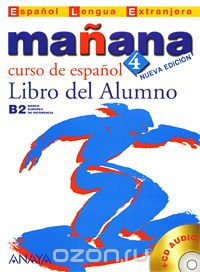 Скачать книгу "Manana 4: Libro del Alumno (+ CD)"