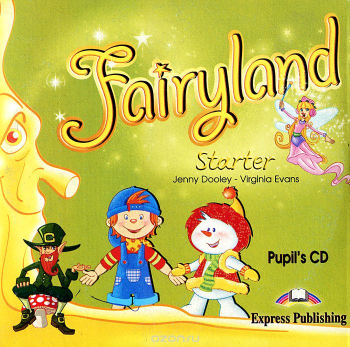 Скачать книгу "Fairyland: Starter: Pupil's CD (аудикурс на CD)"