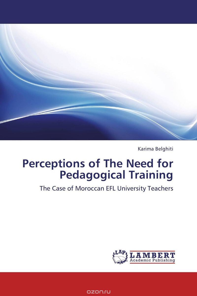 Perceptions of The Need for Pedagogical Training