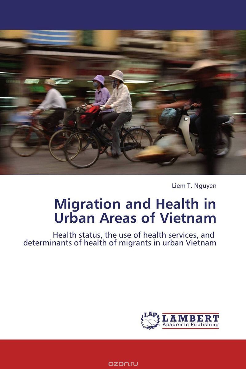 Скачать книгу "Migration and Health in Urban Areas of Vietnam"