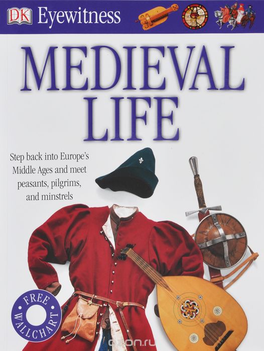 Скачать книгу "Medieval Life"
