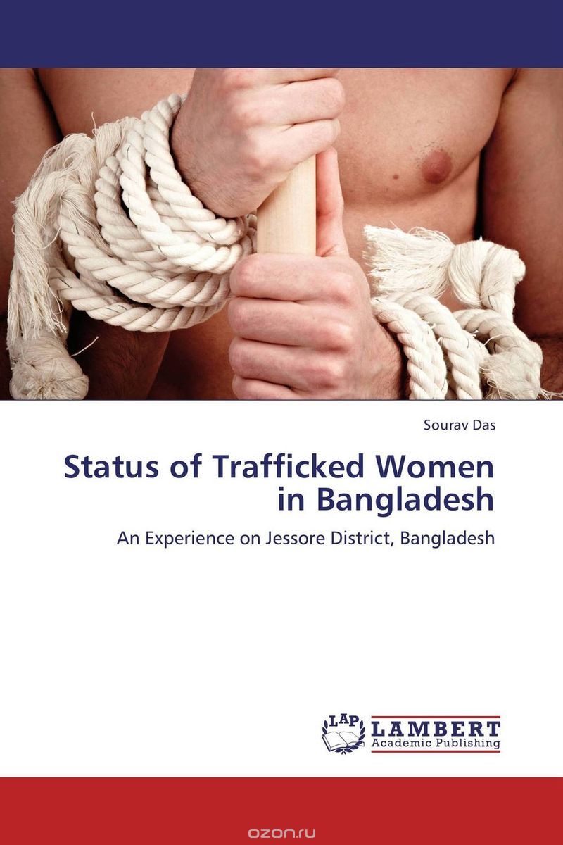 Скачать книгу "Status of Trafficked Women in Bangladesh"