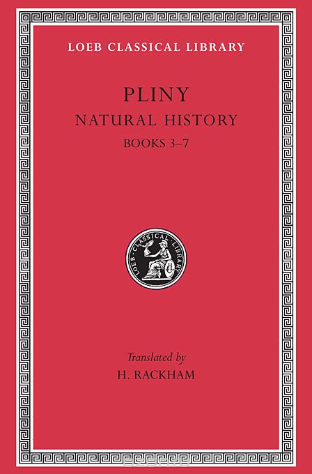 Скачать книгу "Natural History – Books 3–7 L352 V 2 (Trans. Rackham)(Latin)"